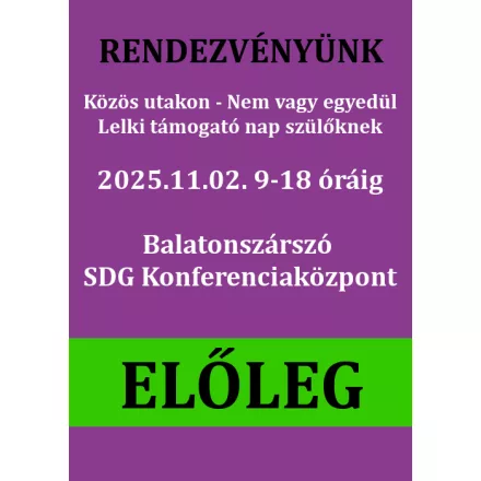 2025.11.02: Közös utakon - Lelki támogató nap szülőknek (ELŐLEG)