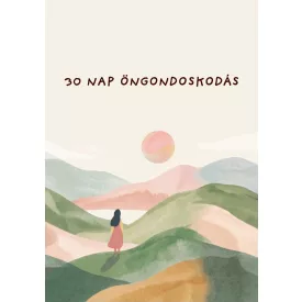 30 nap öngondoskodás kártyapakli (PDF)
